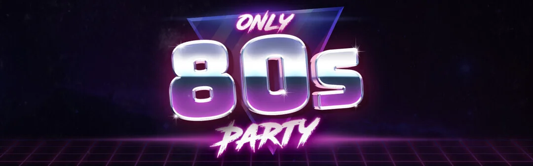 Flyer: only 80s Party Flyer: only 80s Party