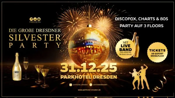 Flyer: DIE GROßE DRESDNER SILVESTER PARTY 2025/26 Flyer: DIE GROßE DRESDNER SILVESTER PARTY 2025/26