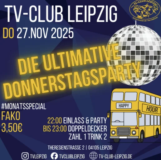 Flyer: Die ultimative Donnerstagsparty Flyer: Die ultimative Donnerstagsparty