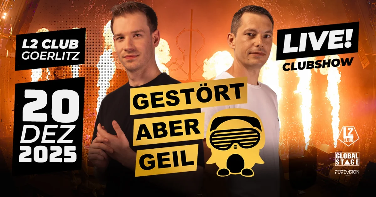 Flyer: Gestört aber Geil Live Flyer: Gestört aber Geil Live