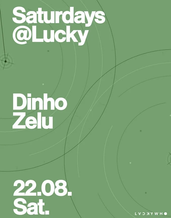 Flyer: SATURDAYS @ LUCKY WHO Flyer: SATURDAYS @ LUCKY WHO