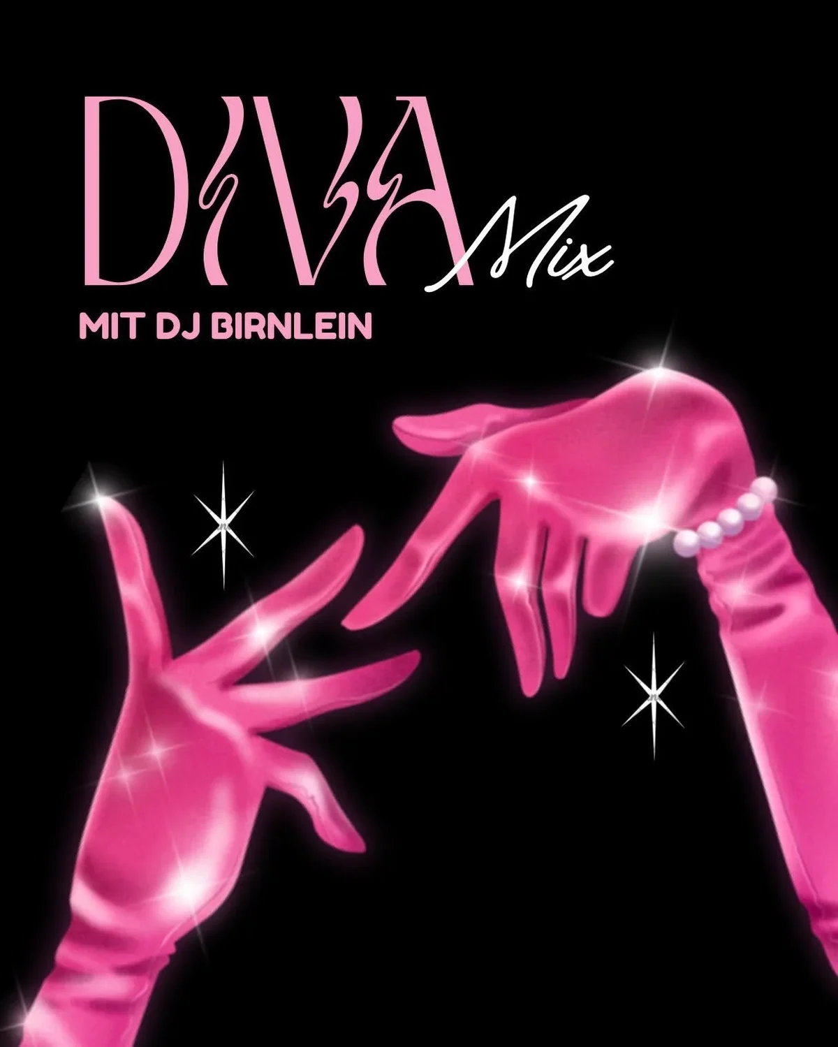 Flyer: Diva Mix mit DJ Birnlein Flyer: Diva Mix mit DJ Birnlein