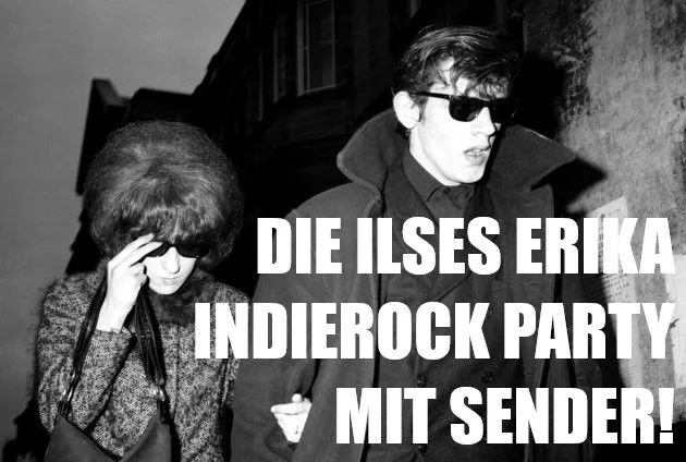 Flyer: DIE ILSES ERIKA INDIEROCK PARTY Flyer: DIE ILSES ERIKA INDIEROCK PARTY