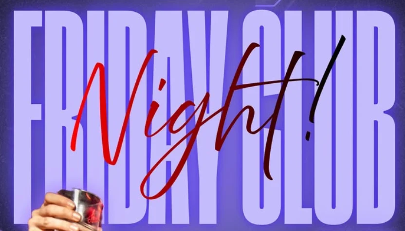 Flyer: Friday Club Night Flyer: Friday Club Night