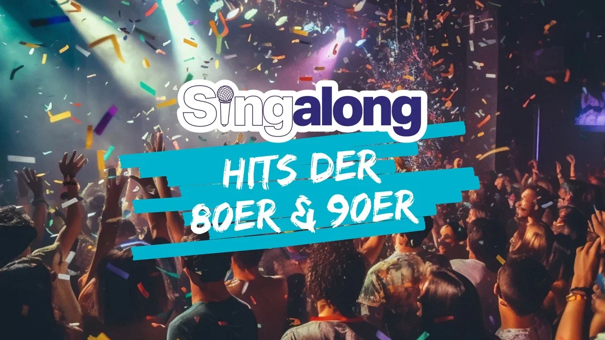 Flyer: SINGALONG - DAS GROSSE MITSING-EVENT (HITS DER 80ER & 90ER) Flyer: SINGALONG - DAS GROSSE MITSING-EVENT (HITS DER 80ER & 90ER)