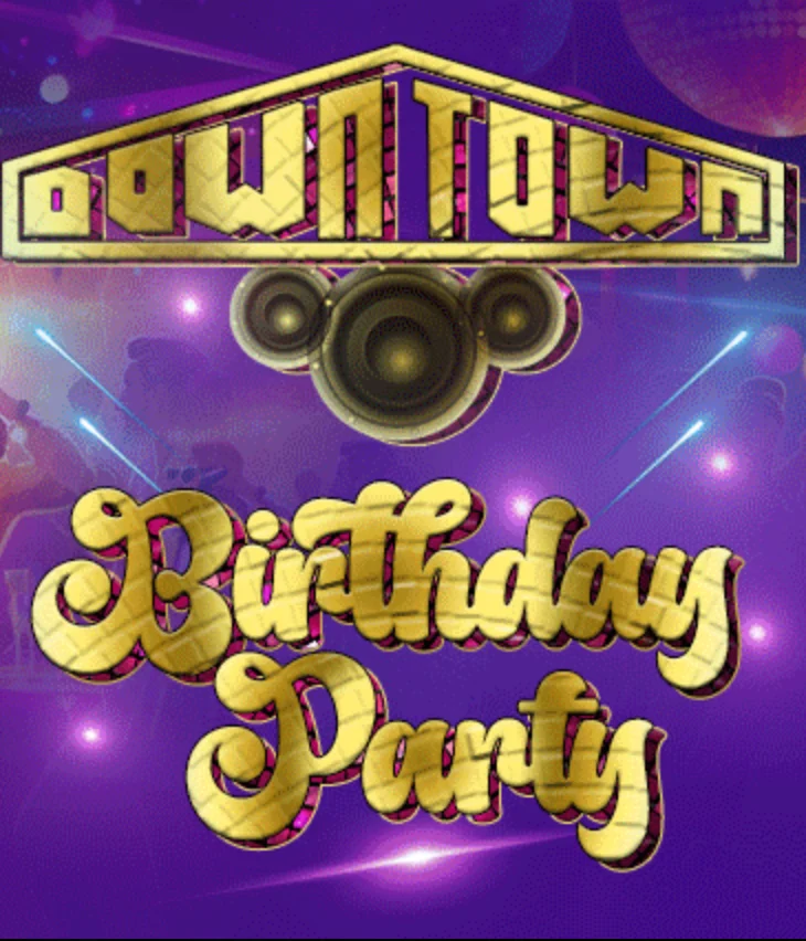 Flyer: DOWNTOWN GEBURTSTAG – Birthday Kick- Off & Flirt Night Flyer: DOWNTOWN GEBURTSTAG – Birthday Kick- Off & Flirt Night