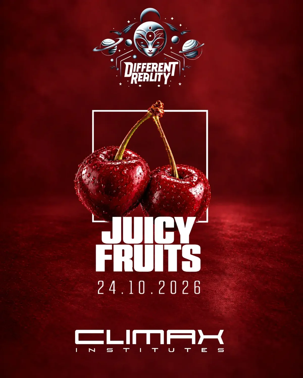Flyer: Different Reality 'Juicy Fruits' at Climax Institutes with VIKOSH, KENNEDY, MYKEY, Adono, DAMIY Flyer: Different Reality 'Juicy Fruits' at Climax Institutes with VIKOSH, KENNEDY, MYKEY, Adono, DAMIY