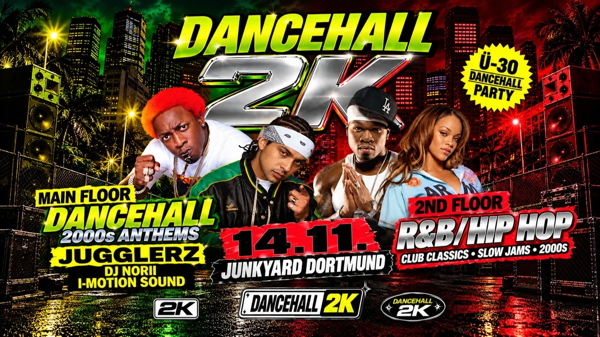 Flyer: Dancehall 2K + Hip Hop / RnB Floor Flyer: Dancehall 2K + Hip Hop / RnB Floor