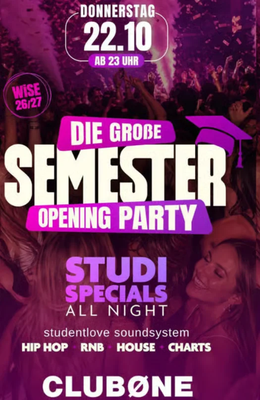 Flyer: DIE GROßE SEMESTER OPENING PARTY Flyer: DIE GROßE SEMESTER OPENING PARTY