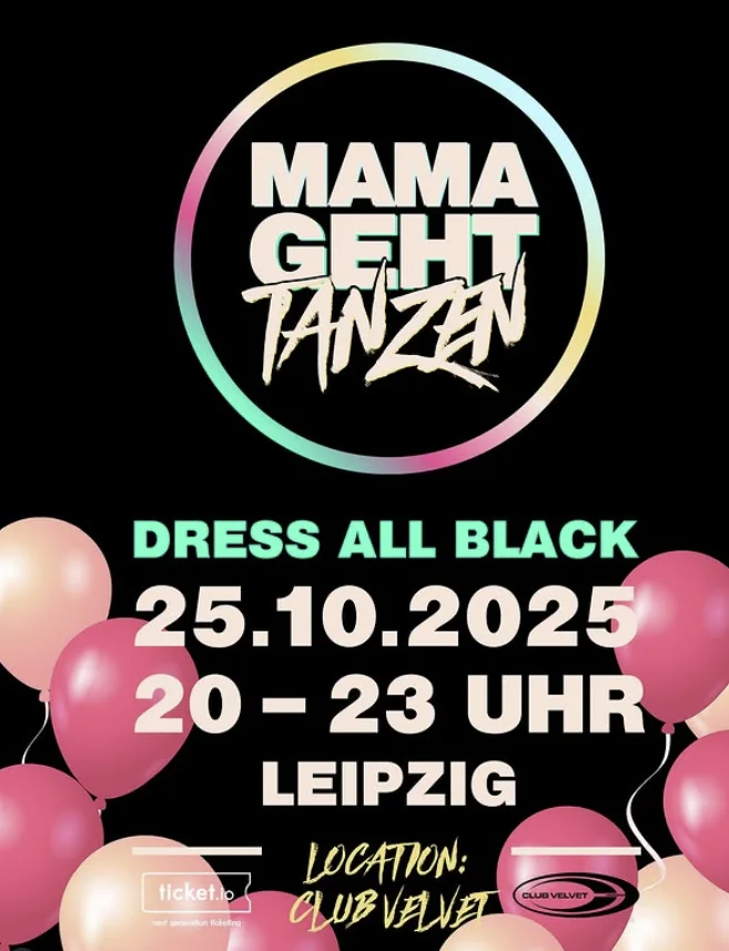 Flyer: MAMA GEHT TANZEN Flyer: MAMA GEHT TANZEN