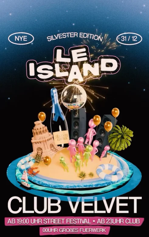 Flyer: LE ISLAND SILVESTER FESTIVAL 2025 Flyer: LE ISLAND SILVESTER FESTIVAL 2025
