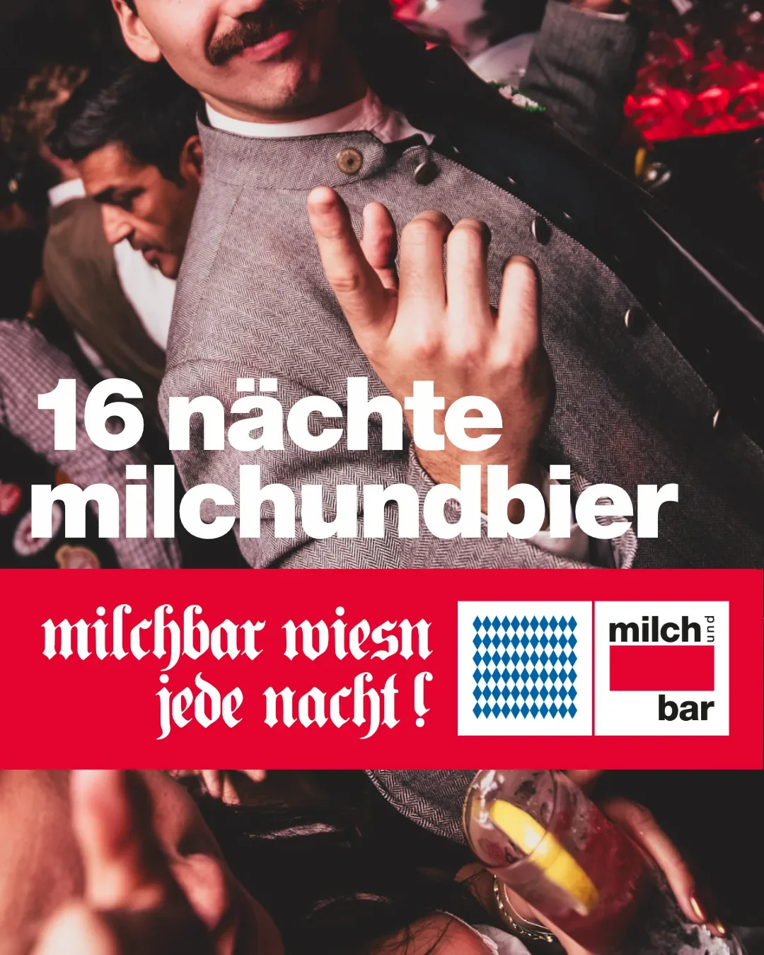 Flyer: 16 nächte milchundbier · milchbar wiesn Flyer: 16 nächte milchundbier · milchbar wiesn