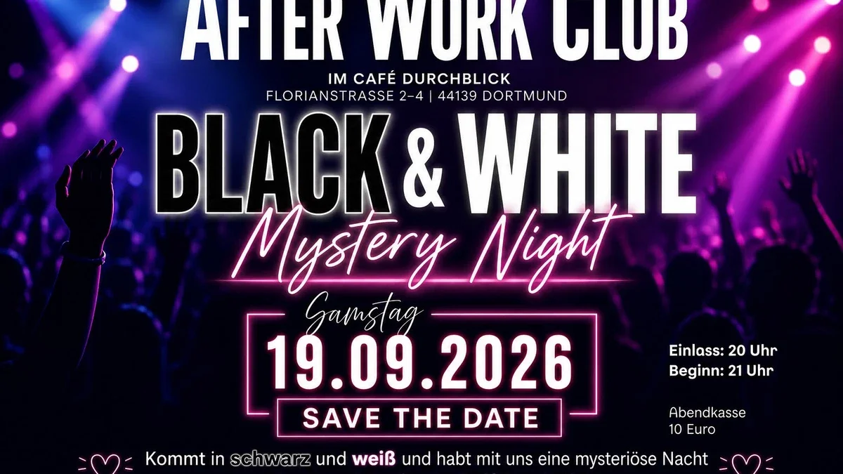 Flyer: BLACK & WHITE MYSTERY NIGHT IM DURCHBLICK! Flyer: BLACK & WHITE MYSTERY NIGHT IM DURCHBLICK!