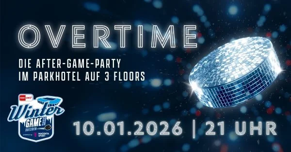 Flyer: OVERTIME - Die After-Game-Party im Parkhotel Flyer: OVERTIME - Die After-Game-Party im Parkhotel