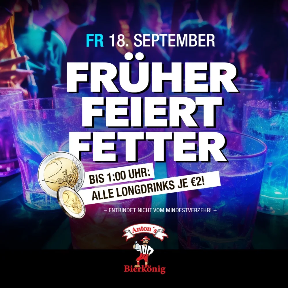 Flyer: FRÜHER FEIERT FETTER Flyer: FRÜHER FEIERT FETTER