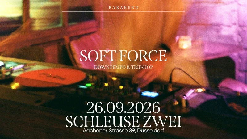 Flyer: Barabend mit DJ-Set – Soft Force Flyer: Barabend mit DJ-Set – Soft Force