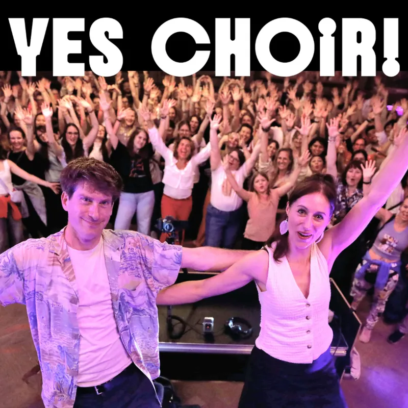 Flyer: YesChoir! Flyer: YesChoir!