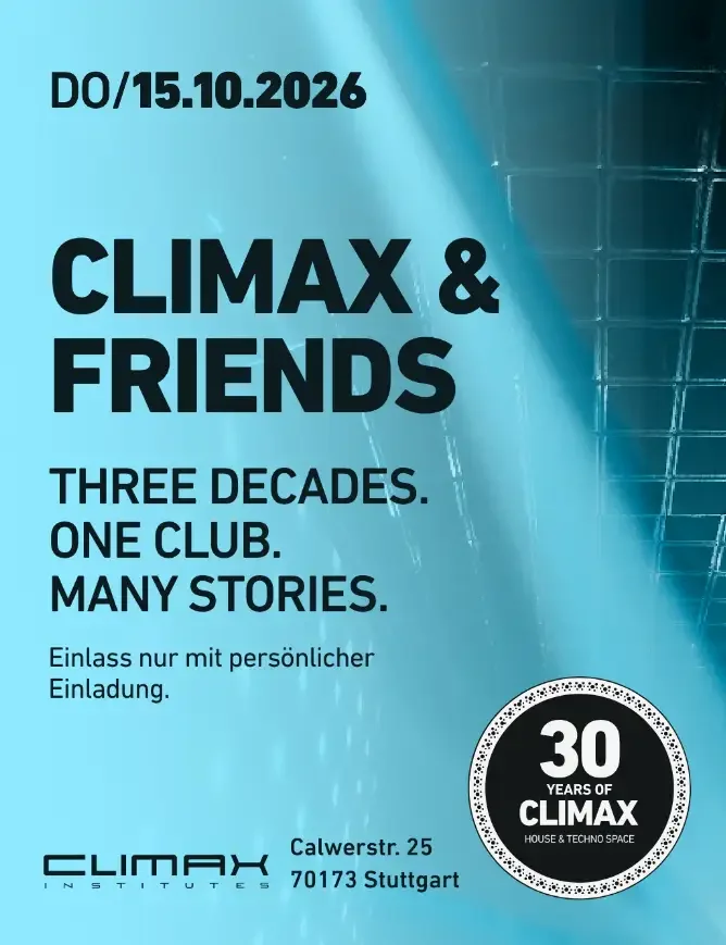 Flyer: 30 Jahre Climax - Climax & Friends - nur mit Einladung Flyer: 30 Jahre Climax - Climax & Friends - nur mit Einladung