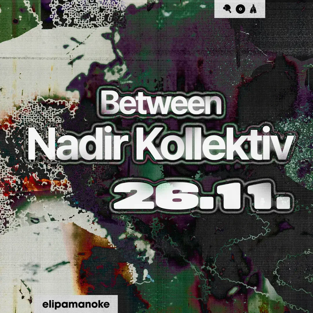 Flyer: between x Nadir Kollektiv Flyer: between x Nadir Kollektiv