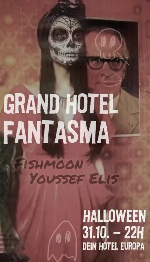 Flyer: GRAND HOTEL FANTASMA Flyer: GRAND HOTEL FANTASMA