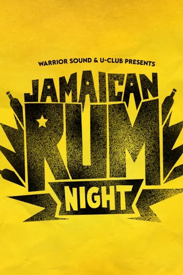 Event image: JAMAICAN RUM NIGHT • Dancehall, Shatta, Afrobeats & Reggae w/ WARRIOR SOUND& GUESTS - 22:00-04:00