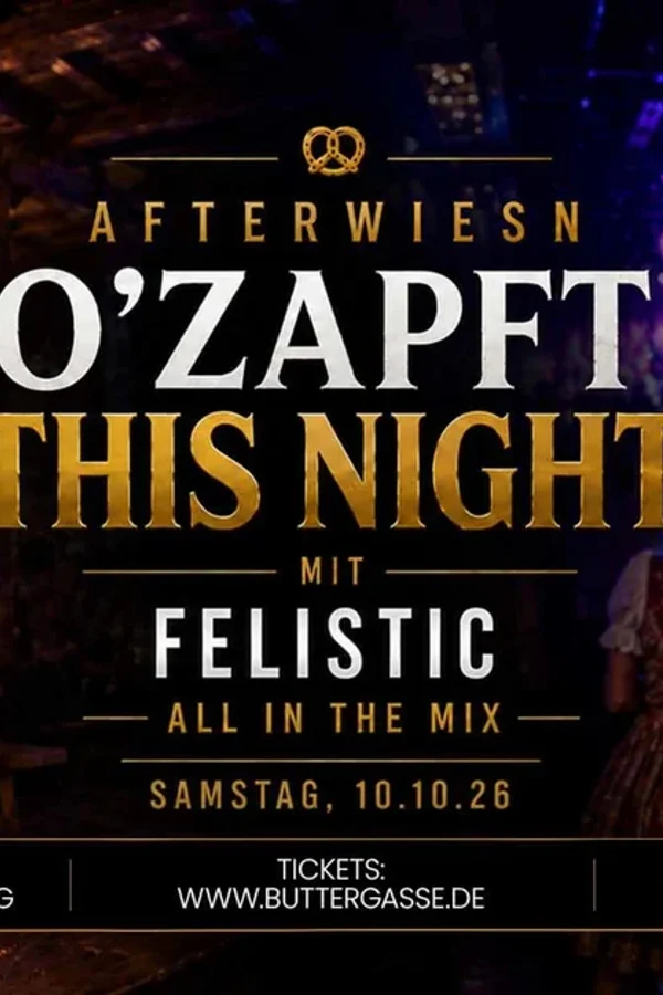 Event: O’Zapft this Night – Afterwiesn Event-Bild: O’Zapft this Night – Afterwiesn