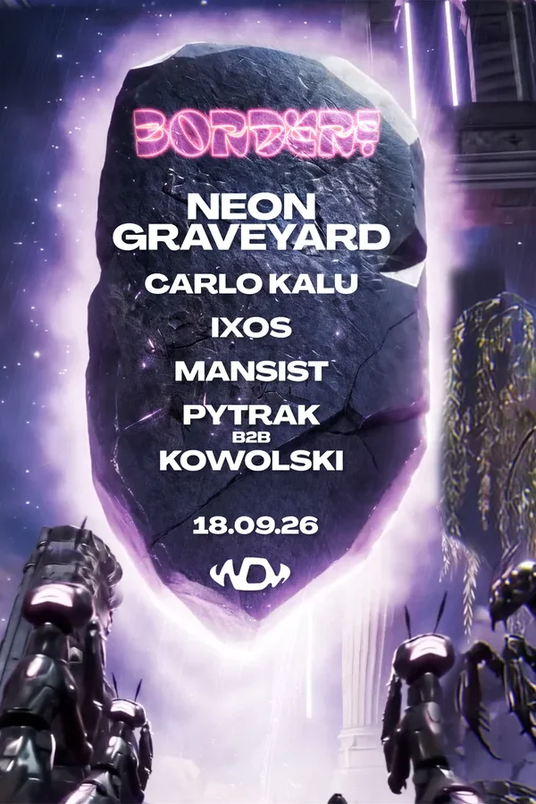 Event image: BORDERZ x WDM - EMOTIONAL SCHRANZ EDIT w/ Neon Graveyard
