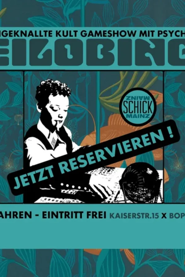Event-Bild: GEILOBINGO mit Psycho-Jones  •  Schick  •  Mainz