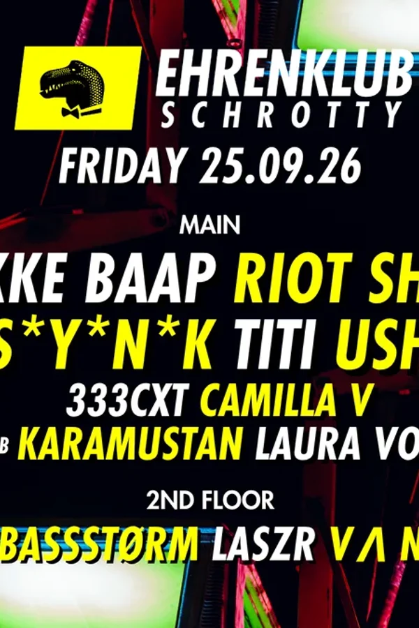 Event-Bild: EhrenKlub im Schrotty #14 mit USH, RIOT SHIFT, TITI, DIKKE BAAP, S*Y*N*K uvm