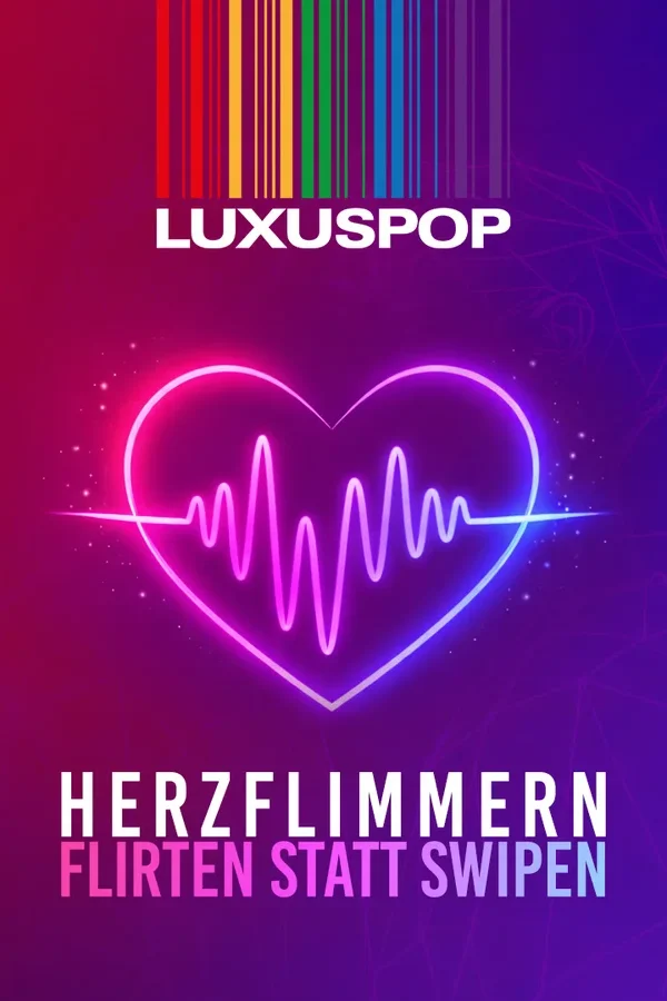 Event: Luxuspop Herzflimmern Event-Bild: Luxuspop Herzflimmern