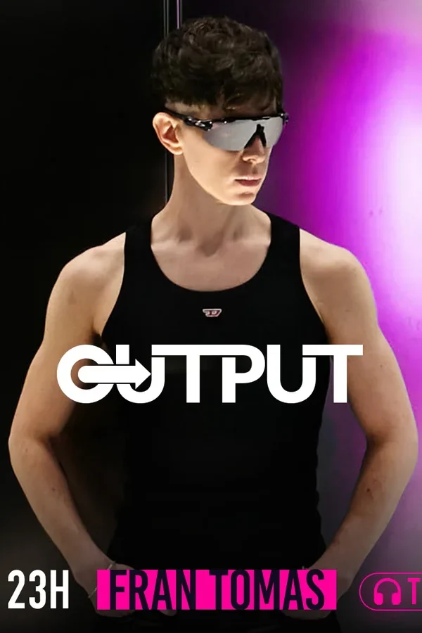 Event: OUTPUT feat. Fran Tomas Event-Bild: OUTPUT feat. Fran Tomas