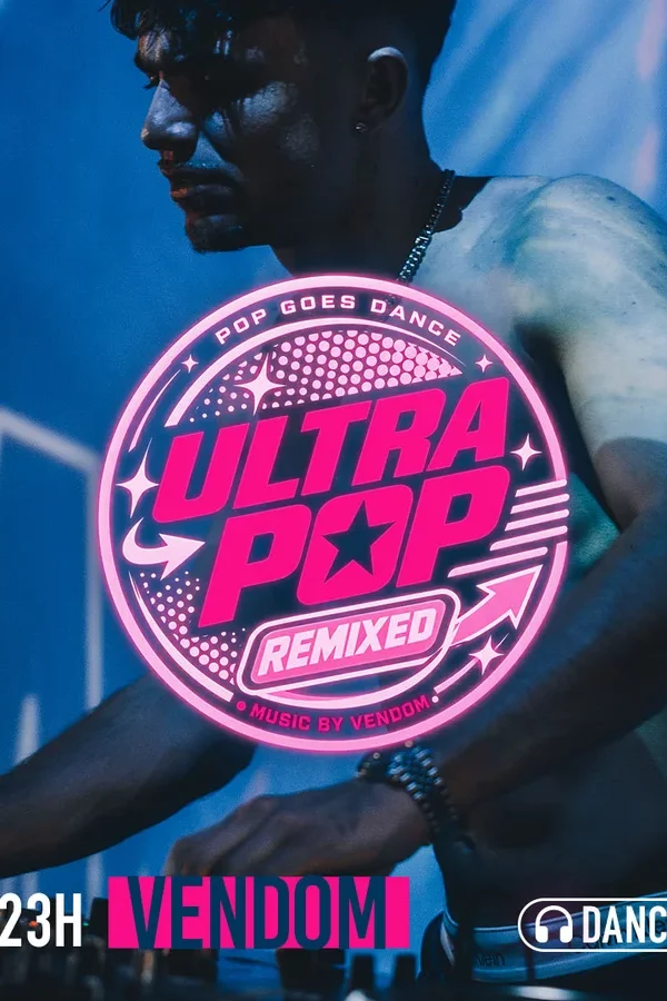 Event: ULTRAPOP REMIXED - Music by VENDOM Event-Bild: ULTRAPOP REMIXED - Music by VENDOM