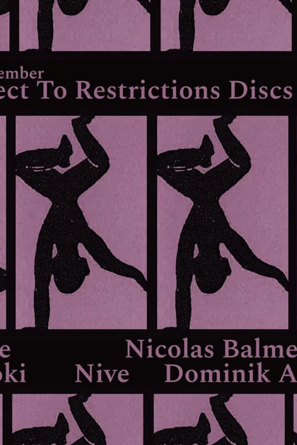 Event-Bild: Subject To Restrictions Discs pres. Nicolas Balmer • Jenne • SONOKI • Nive • Dominik André