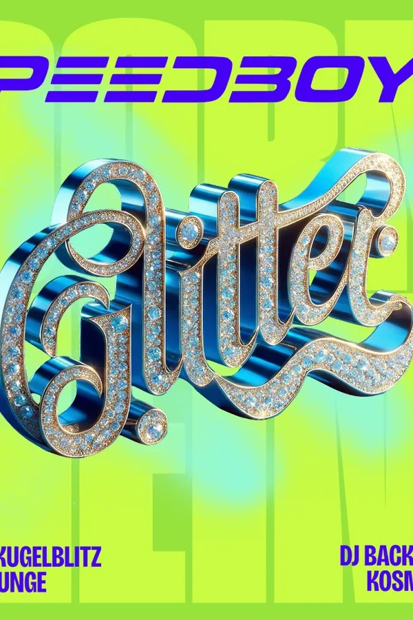 Event-Bild: GLITTER m/ Speedboys (live)