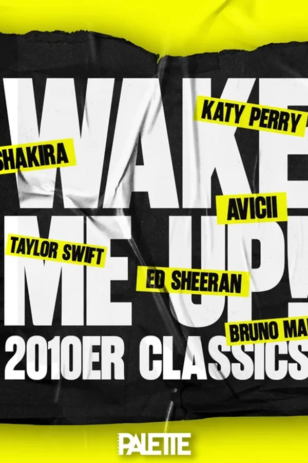 Event image: WAKE ME UP! - die 2010er Classics