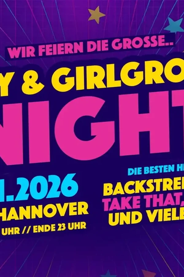 Event-Bild: HANNOVER'S GRÖßTE BOY- & GIRLGROUP NIGHT!