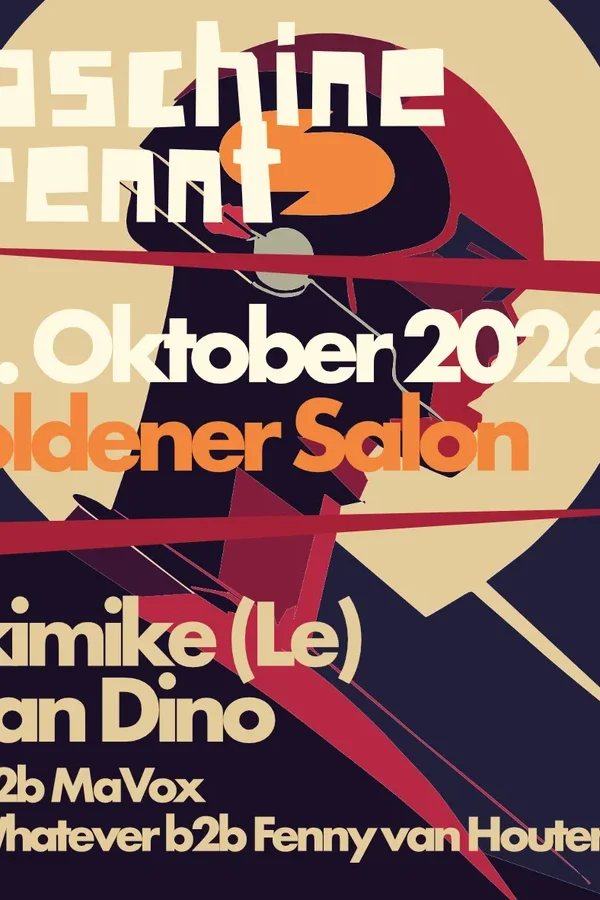 Event-Bild: Machine brennt*** Line up: Kikimike (LE) - Brian Dino - niik b2b MaVox - Vik Whatever b2b Fenny van Houton