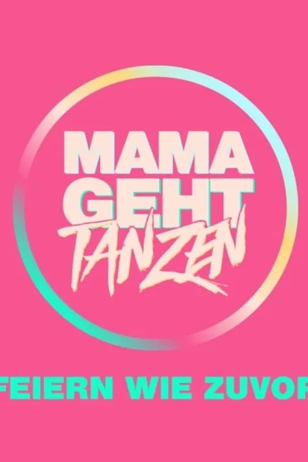 Event-Bild: MAMA GEHT TANZEN