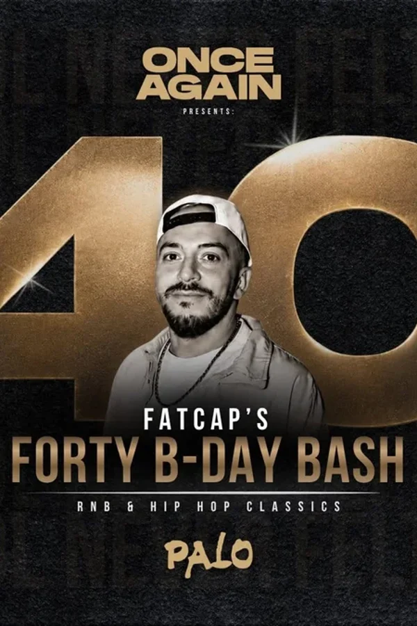 Event: ONCE AGAIN X FATCAP'S B-DAY BASH Event-Bild: ONCE AGAIN X FATCAP'S B-DAY BASH
