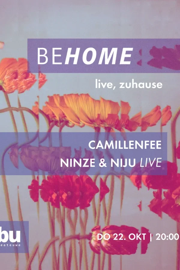 Event-Bild: Be Home /// Ninje & Niju (Live), Camillenfee b2b alefala