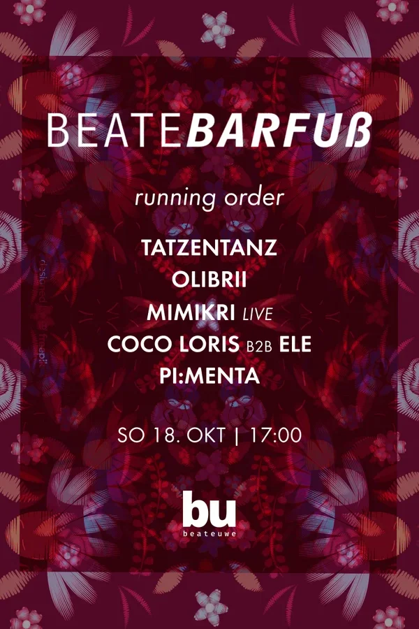 Event-Bild: Beate Barfuß /// tatzentanz, olibrii, mimikri, (live), coco loris b2b ele, pi:menta