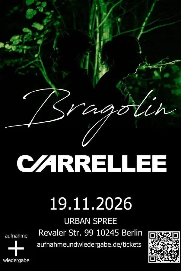 Event-Bild: Bragolin + Carrellee // Urban Spree, Berlin