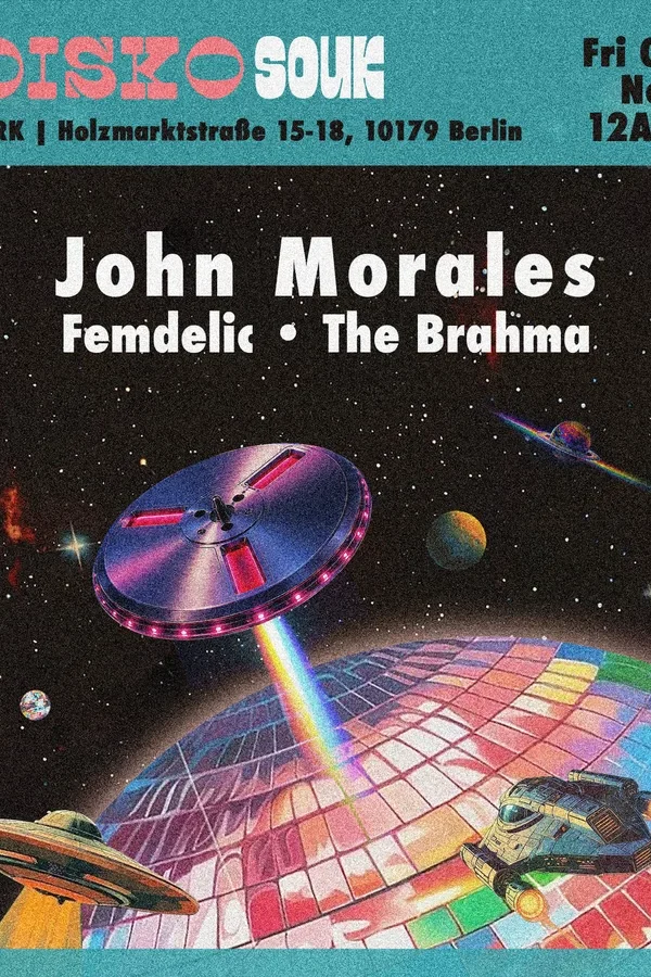 Event image: Disko Souk: John Morales, Femdelic, The Brahma (Special Disco Night)