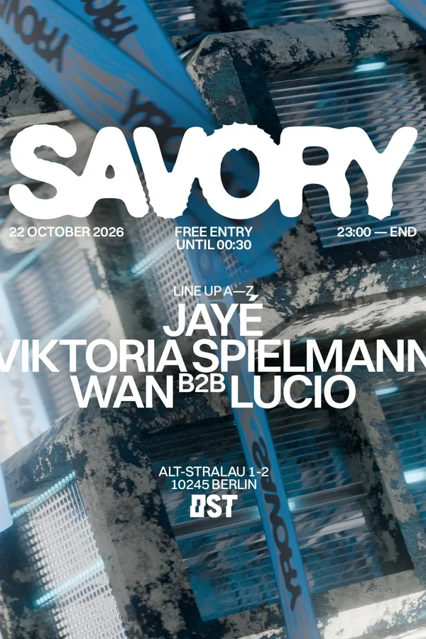 Event-Bild: [FREE ENTRY TILL 00:30] SAVORY