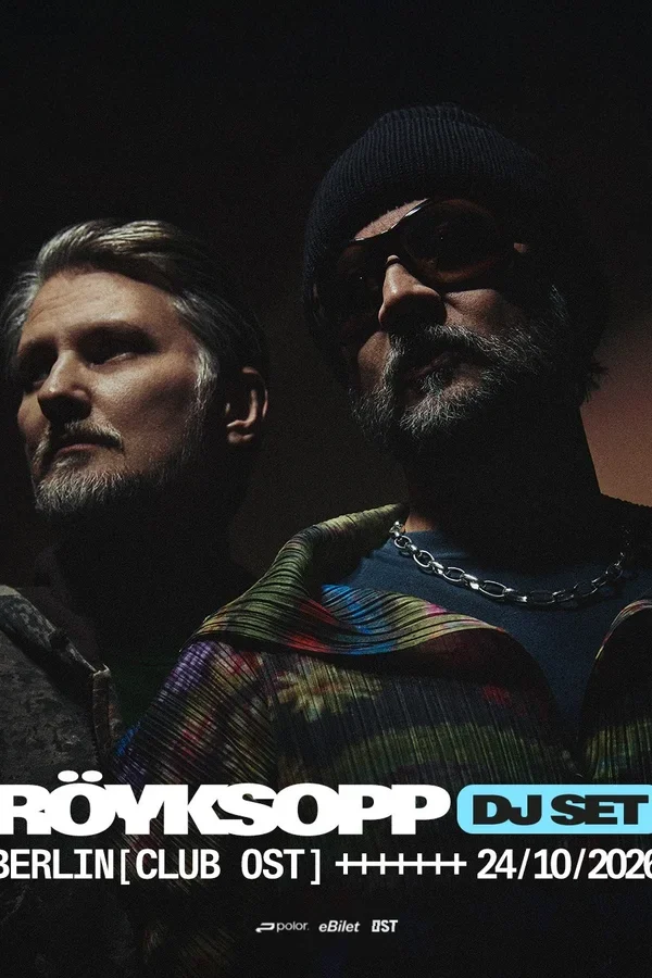 Event-Bild: RÖYKSOPP DJ Set | Berlin