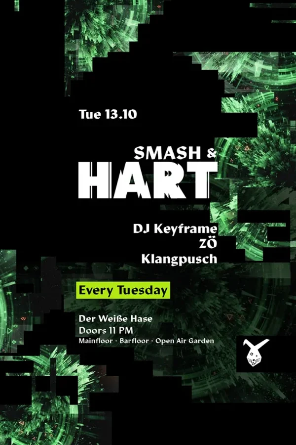 Event-Bild: Smash & HART ◢◤ Tuesday Rave & Open Air Garden [free entry until midnight*]
