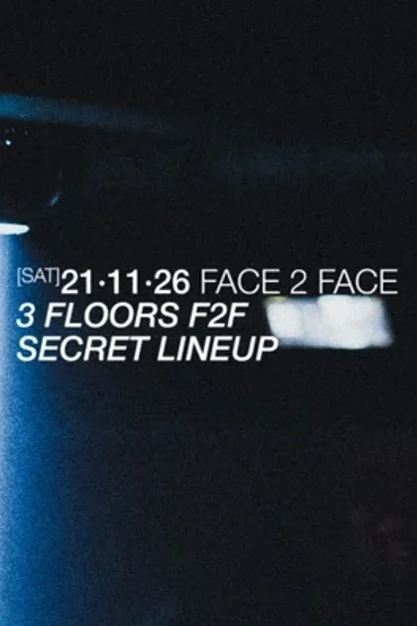 Event-Bild: 3 FLOORS FACE 2 FACE | SECRET LINEUP