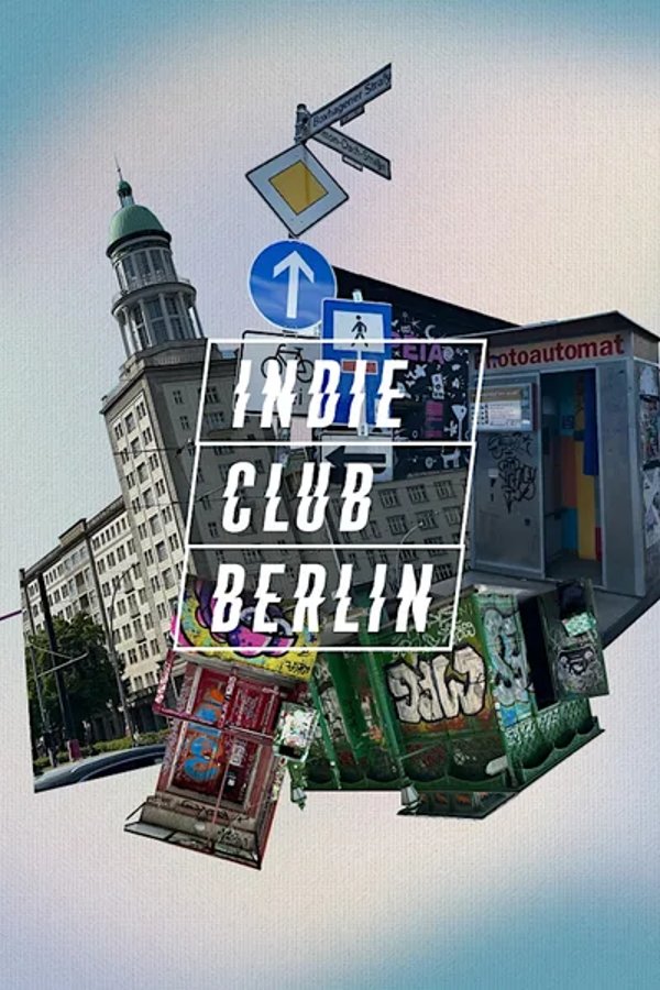 Event: INDIE CLUB BERLIN Event-Bild: INDIE CLUB BERLIN