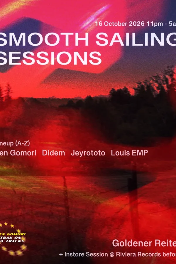 Event image: Smooth Sailing Sessions with Ben Gomori, Didem, Jeyrototo and Louis EMP
