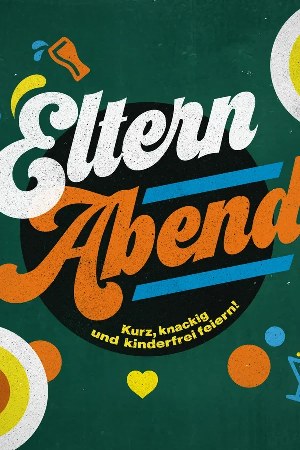 Event-Bild: Elternabend in Heidelberg! Kurz, knackig und kinderfrei feiern!
